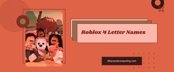 Roblox 4 Letter Names 2024 (Usernames)