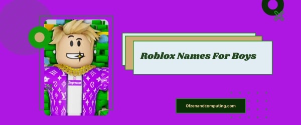 Roblox Names For Boys 2024 (Usernames)