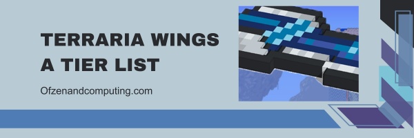 Terraria Wings Tier List May 2023 Best Wings Ranked   Terraria Wings A Tier List 