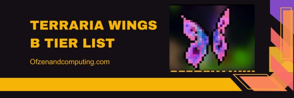 Terraria Wings Tier List May 2023 Best Wings Ranked   Terraria Wings B Tier List 