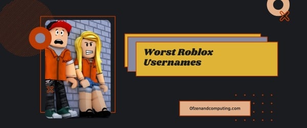 Worst Roblox Usernames Ideas 2024 (Names)