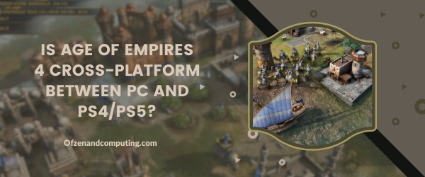 Является ли Age Of Empires 4 кроссплатформенной между ПК и PS4/PS5?