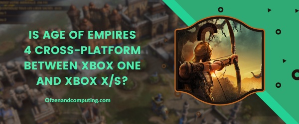 Является ли Age Of Empires 4 кроссплатформенной между Xbox One и Xbox Series X/S?
