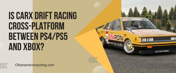 Is CarX Drift Racing Cross Platform Between PS4 PS5 and