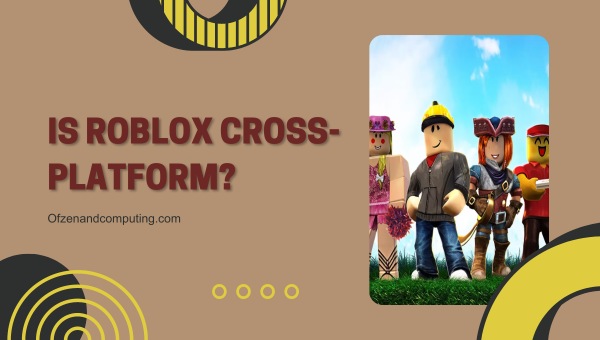 هل Roblox Cross Platform 2