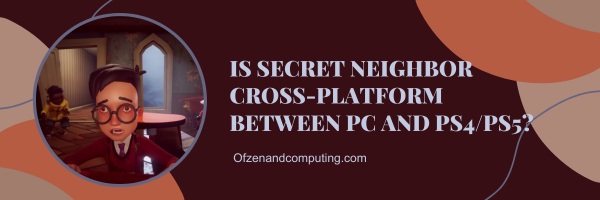 ¿Secret Neighbor es multiplataforma entre PC y PS4/PS5?