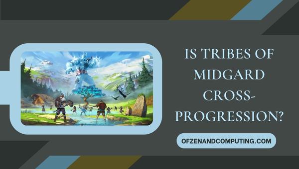 Is Tribes of Midgard Cross-Progression in 2024?