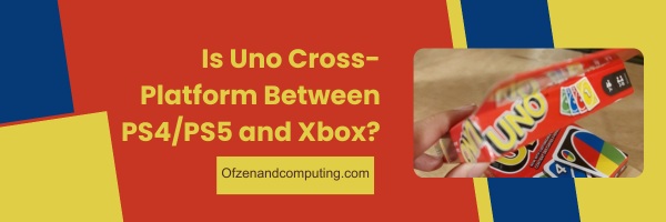 Is Uno Cross-Platform Between PS4/PS5 and Xbox?