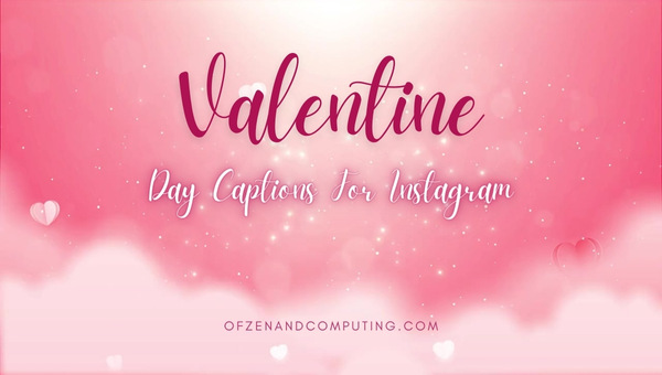 Valentine's Day Captions For Instagram ([cy]) Funny