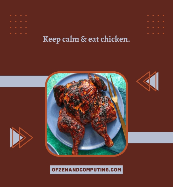 Chicken Food Captions For Instagram