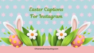 Subtítulos de Pascua para Instagram ([cy]) lindos, divertidos