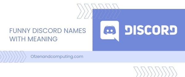 Funny Discord Names With Meaning