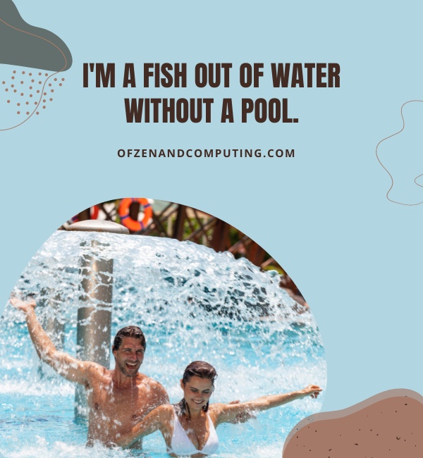 Funny Pool Captions For Instagram (2024)
