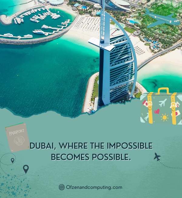Instagram Caption Dubai Travel Quotes (2024)