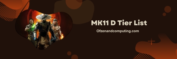 MK11 D Tier List 2024: Underdogs