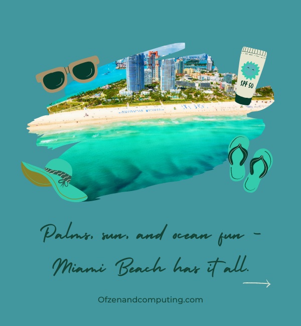 Miami Beach Captions For Instagram (2024)