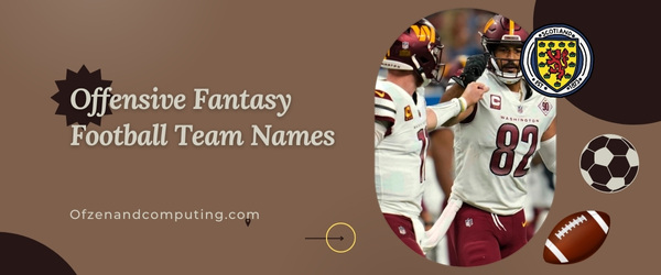 Offensive Fantasy Football Team Names