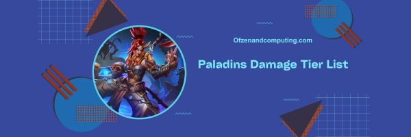 2. Paladins Damage Tier List 2024: "Relentless and Precise"