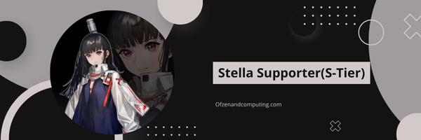 Stella Supporter(S-Tier)