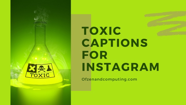 Toxic Captions For Instagram ([cy]) Ex, Savage, Short