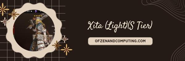 Xita (Light) (S Tier)