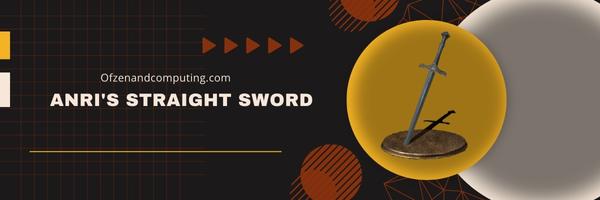 Anri's Straight Sword