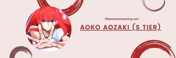Аоко Аодзаки (S уровень)