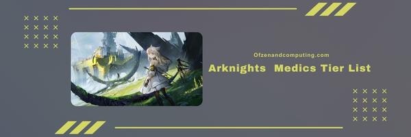 Arknights  Medics Tier List 2024- The Healing Touch