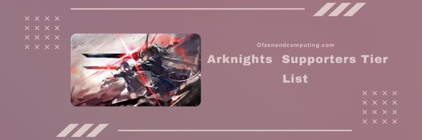 Arknights  Supporters Tier List 2024- The Enigmatic Avengers