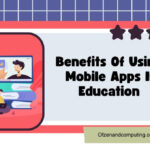 Benefits Of Using Mobile Apps In Education