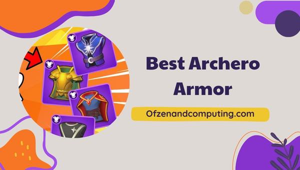 Best Archero Armor 2024