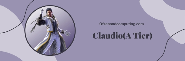 Claudio (A Tier)