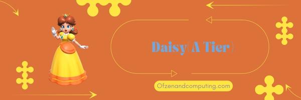 Daisy (A Tier)