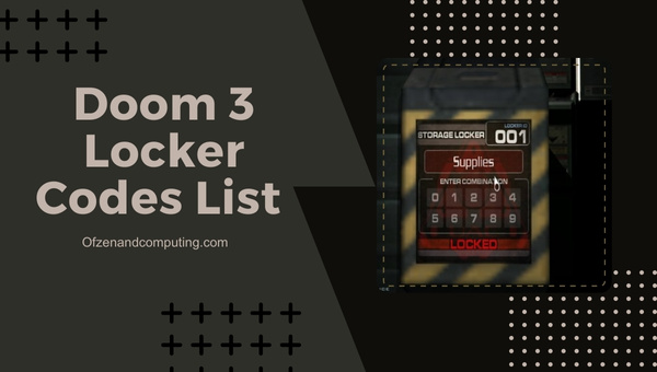 Doom 3 Locker Codes List (August 2024)