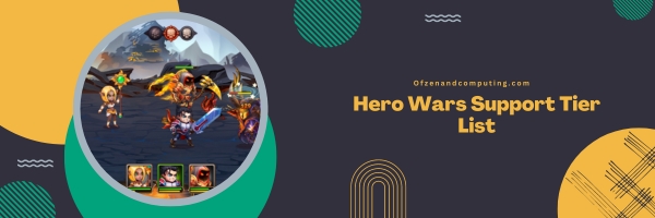 Hero Wars Support The unsung heroes