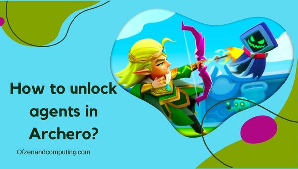 How to unlock agents in Archero