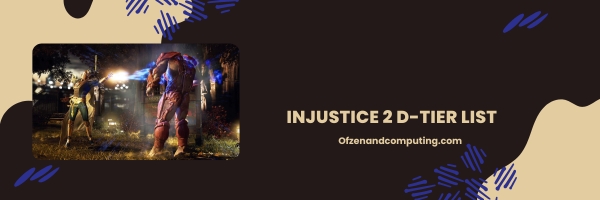 รายชื่อระดับ Injustice 2 D ปี 2024- "The Underdogs"