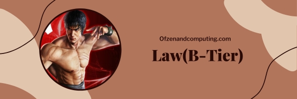 Law (B-Tier)