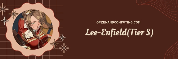 Lee-Enfield(Tier S)