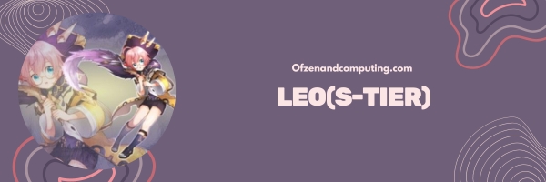 Leo (S-Tier)