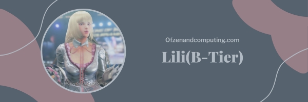 Lili (B-Tier)