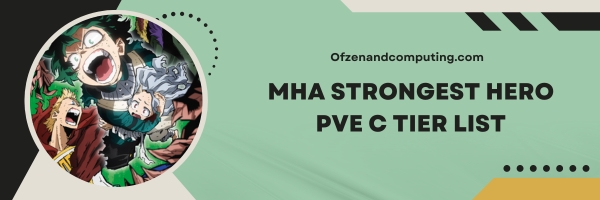 MHA Strongest Hero PVE C Tier List 2024
