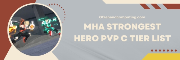 MHA Strongest Hero PVP  C Tier List 2024