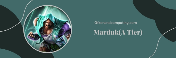 Marduk (A Tier)