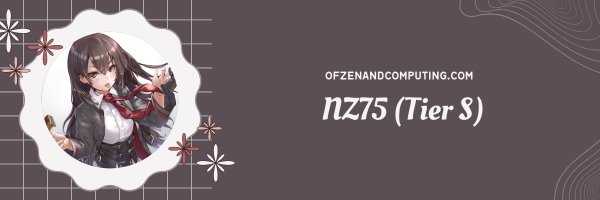 NZ75 (Tier S)