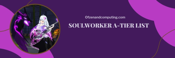Lista A-Tier de Soulworker 2024: los jugadores poderosos