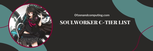 Список C-Tier Soulworker 2024: Всесторонне развитые воины