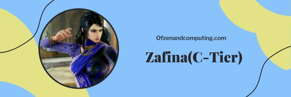 Zafina (C-Tier)