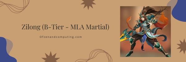 Zilong (ระดับ B - MLA Martial)
