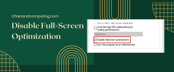 Disable Full-Screen Optimization - Fix COD: Modern Warfare 2 Error Code 0x887a0005
